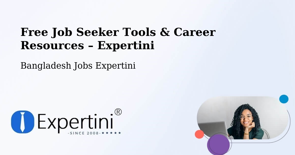 Free Job Seeker Tools & Career Resources – Bherāmāra - Bherāmāra, Bangladesh Jobs Expertini