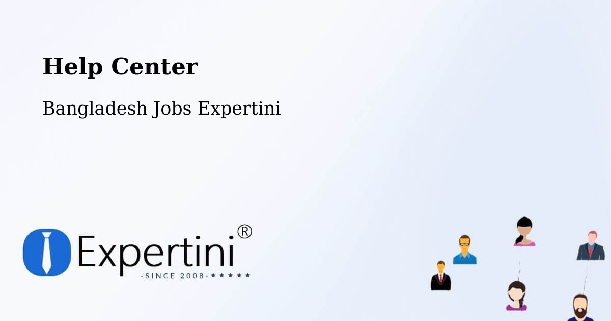 Help Center – Bherāmāra - Bangladesh Jobs Expertini